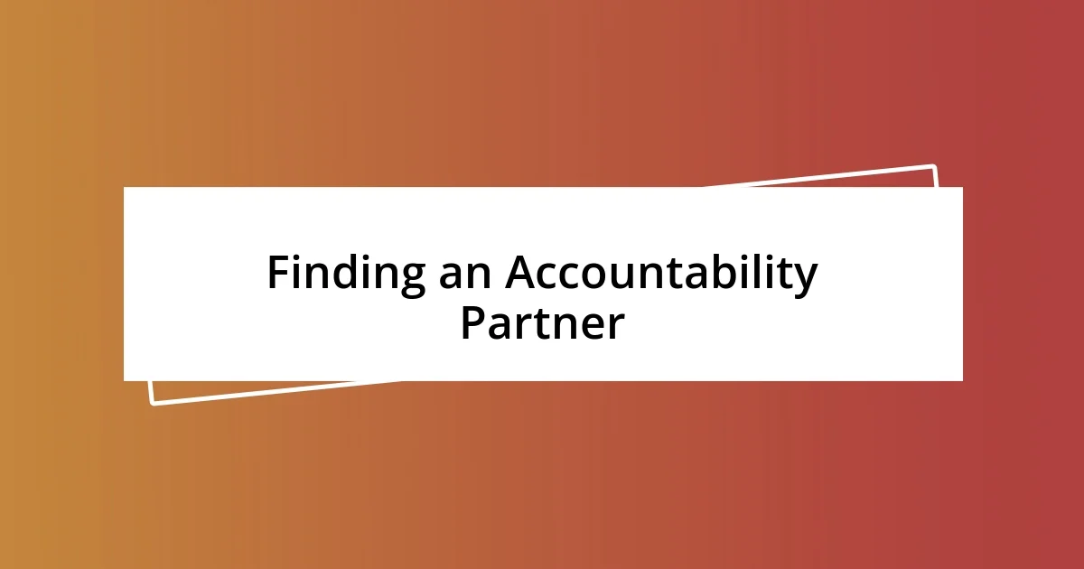 Finding an Accountability Partner